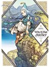 Witch Hat Atelier, Volume 4 [electronic resource]